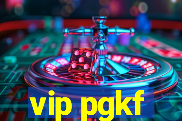 vip pgkf